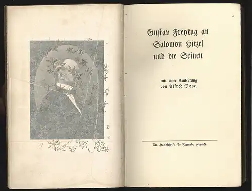 Gustav Freytag an Salomon Hirzel und die Seinen mit einer Einleitung von Alfred