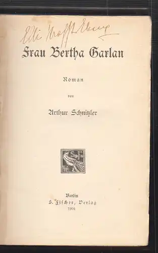 Frau Bertha Garlan. Roman. SCHNITZLER, Arthur.