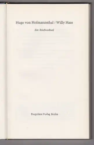 Hugo von Hofmannsthal / Willy Haas. Ein Briefwechsel. HOFMANSTHAL, Hugo v. - HAA
