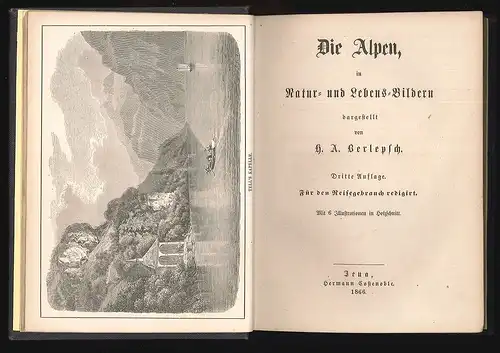 Die Alpen in Natur- und Lebensbildern. BERLEPSCH, H. A.