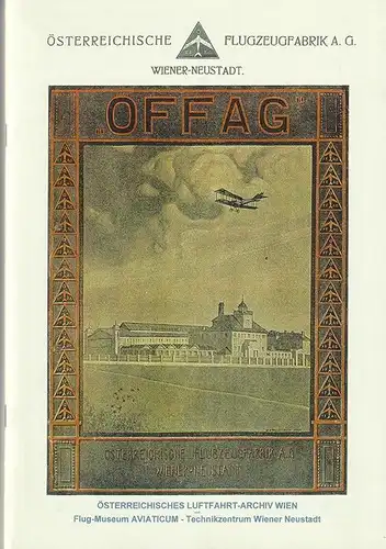 Österreichische Flugzeugfabrik A. G. Wiener-Neustadt. Broschüre zur Sonderausste