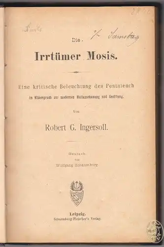 Die Irrtümer Mosis. Eine kritische Beleuchtung des Pentateuch im Widerspruch zur