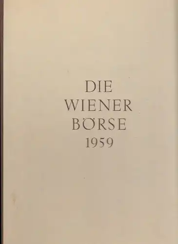 Die Wiener Börse 1959.