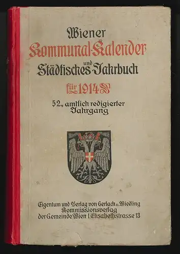 Wiener Kommunal-Kalender und Städtisches Jahrbuch für 1914.