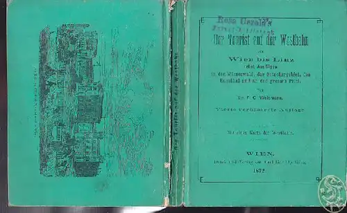 WEIDMANN, Der Tourist auf der Westbahn von Wien... 1871
