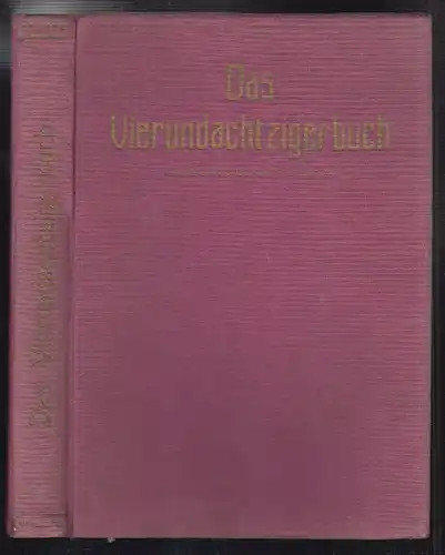 Das Vierundachtzigerbuch. Hrsg. v. Kameradschaftsverband ehemaliger 84er. MICHEL