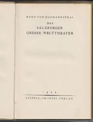 Das Salzburger grosse Welttheater. HOFMANNSTHAL, Hugo v.