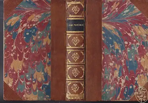 FOSCOLO, Prose e versi. 1825