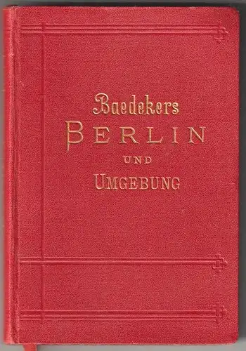 Berlin und Umgebung. Handbuch für Reisende. BAEDEKER, Karl. 1452-22