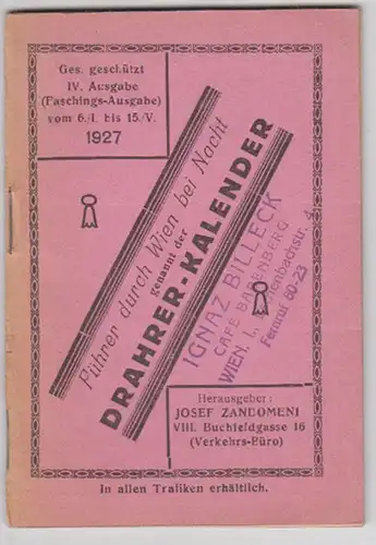 Führer durch Wien bei Nacht, genannt der Drahrer-Kalender. Faschings-Ausgabe 6./
