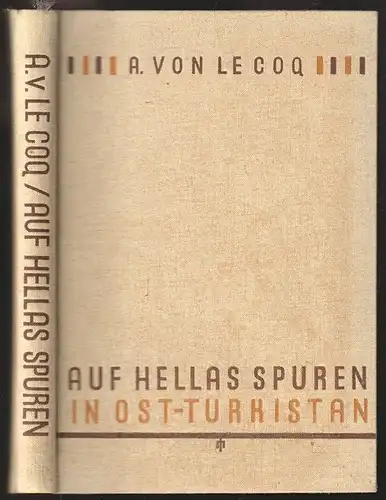 Auf Hellas Spuren in Ostturkistan. Berichte und Abenteuer der II. und III. deuts