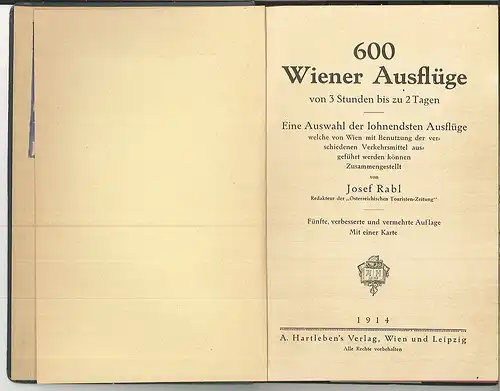 600 Wiener Ausflüge von 3 Stunden bis zu 2 Tagen. RABL, Joseph.