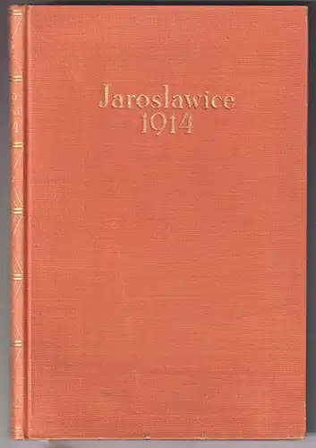 Die letzte Reiterschlacht der Weltgeschichte (Jaroslawice 1914). HOEN, Max v. -
