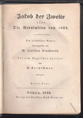 Jakob der Zweite oder Die Revolution von 1688. Aus dem Englischen übersetzt v. A