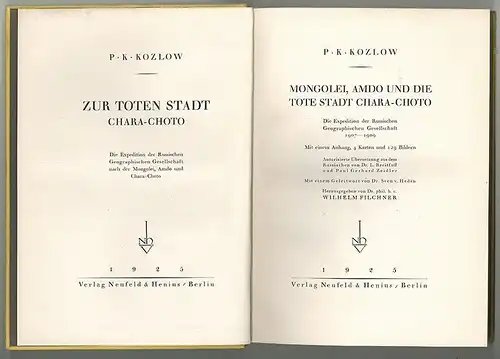 Mongolei, Amdo und die tote Stadt Chara-Choto. Die Expedition der Russischen Geo