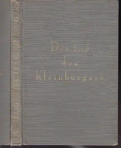 Der Tod des Kleinbürgers. Novelle. WERFEL, Franz. 0713-02