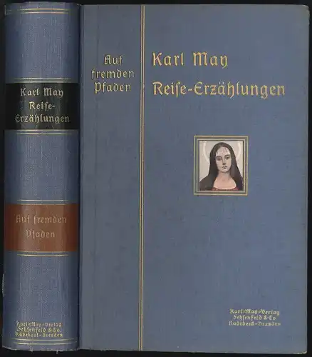 Auf fremden Pfaden. Illustrierte Reiseerzählungen. MAY, Karl.