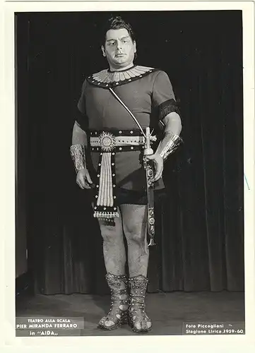 Teatro alla Scala. Pier Miranda Ferraro in "Aida". FERRARO, Pier Miranda, Sänger