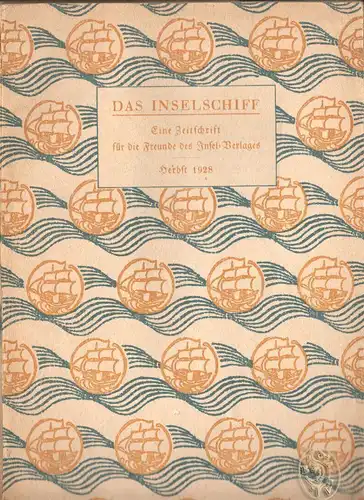 Das Inselschiff. Eine Zeitschrift für die Freunde des Insel-Verlages.