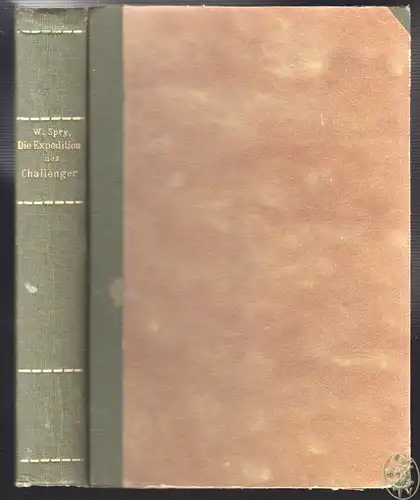 Die Expedition der Challenger. Eine wissenschaftliche Reise um die Welt, die ers