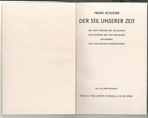 Der Stil unserer Zeit. Die fünf Formen des Gestaltens der äußeren Welt des Mensc