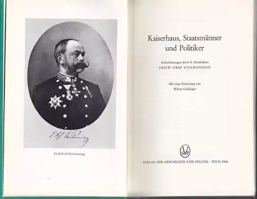 Kaiserhaus, Staatsmänner und Politiker. Aufzeichnungen des k.k. Statthalters. Mi