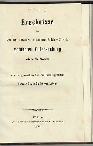 Ergebnisse der von dem kaiserlich-königlichen Militär-Gerichte geführten Untersu