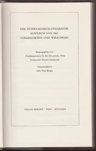 Der österreichisch-ungarische Ausgleich von 1867. Vorgeschichte und Wirkungen. B