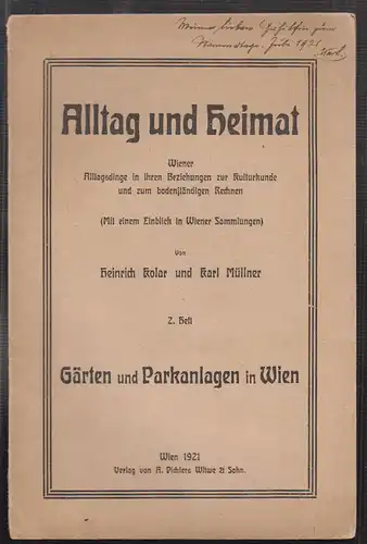 Gärten und Parkanlagen in Wien. KOLAR, Heinrich. - MÜLLNER, Karl.