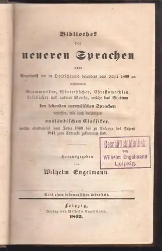 Bibliothek der neueren Sprachen oder Verzeichnis der in Deutschland besonders vo
