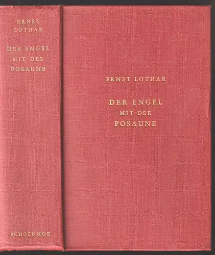 Der Engel mit der Posaune. Roman eines Hauses. LOTHAR, Ernst.