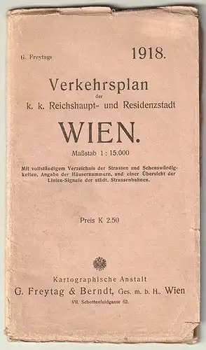 G. Freytag`s Verkehrsplan der k. k. Reichshaupt- und Residenzstadt Wien.