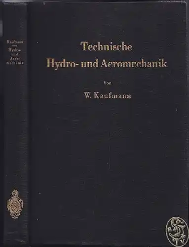 KAUFMANN, Technische Hydro- und Aeromechanik. 1954