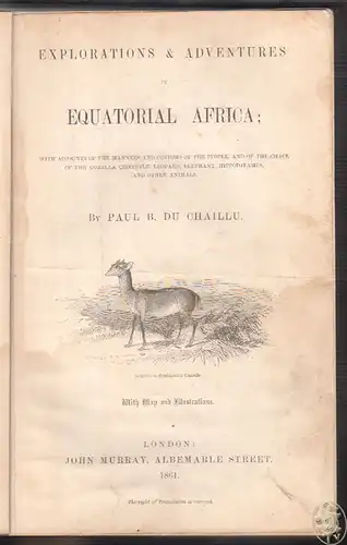 Explorations & Adventures in Equatorial Africa;  with Accounts of the Manners an