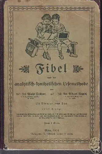 FELLNER, Fibel nach der... 1914