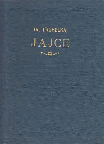 Die Königsburg Jajce. Geschichte und Sehenswürdigkeiten. TRUHELKA, Ciro.