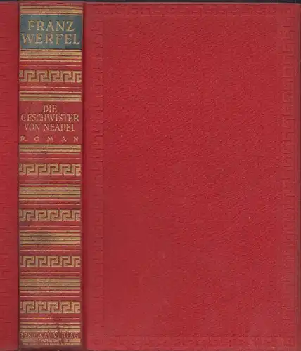 Die Geschwister von Neapel. Roman. WERFEL, Franz. 2272-02