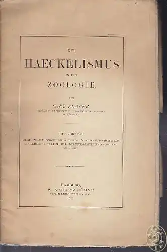 SEMPER, Der Haeckelismus in der Zoologie. Ein... 1876