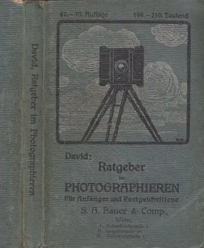 Ratgeber im Photographieren. Leicht faßliches Lehrbuch für Liebhaberphotographen