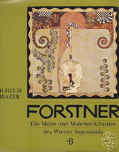 MRAZEK, 'Leopold Forstner' Ein Maler und... 1981