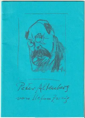 Peter Altenberg. Mit Wiedergaben handschriftlicher Texte. Herausgegeben  1924-22