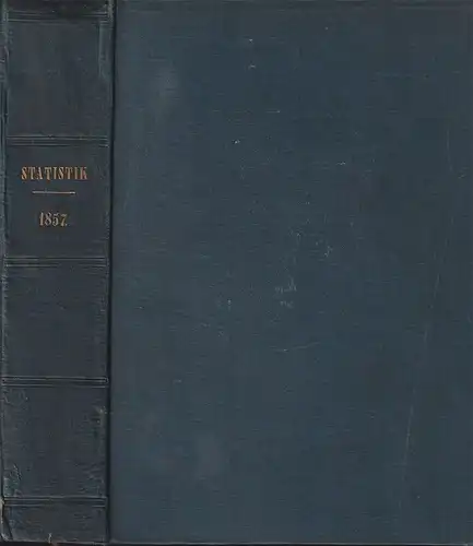 Mittheilungen aus dem Gebiete der Statistk. Herausgegeben von der Direction der 