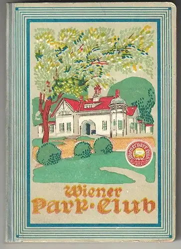 Jahrbuch des Wiener Park-Club. XXXI. Vereinsjahr.