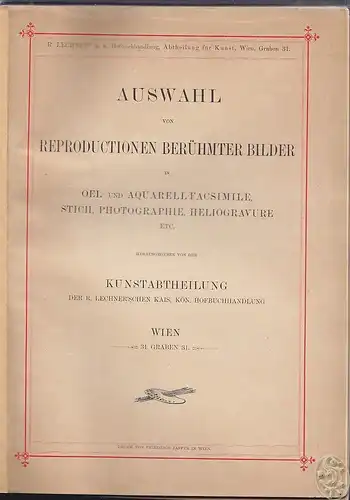 Auswahl von Reproductionen berühmter Bilder in Oel- und Aquarell-Facsimile, Stic