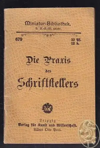 Die Praxis des Schriftstellers.