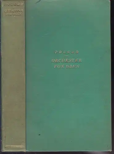 Orchester von oben. POLGAR, Alfred.