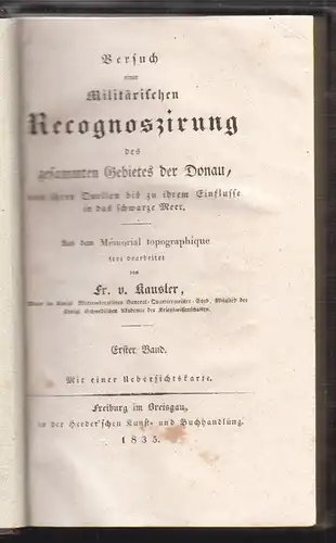 Versuch einer militärischen Recognoszirung des gesammten Gebietes der Donau, von