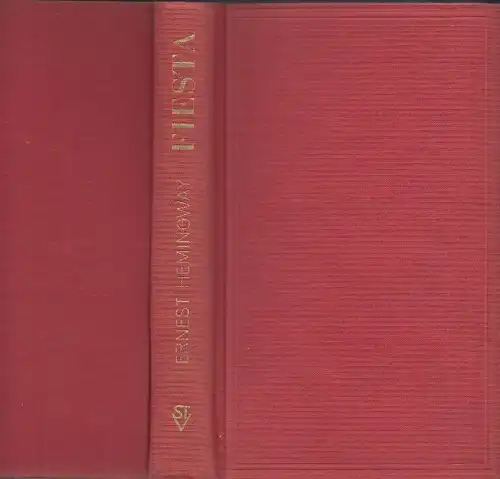 Fiesta. HEMINGWAY, Ernest.