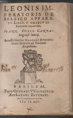 Leonis Imperatoris De bellico apparatu liber e Graeco in Latinum conversus. Acce