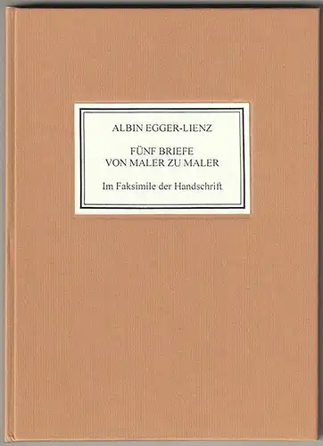 Fünf Briefe von Maler zu Maler. Im Faksimile der Handschrift des Künstlers. FITZ
